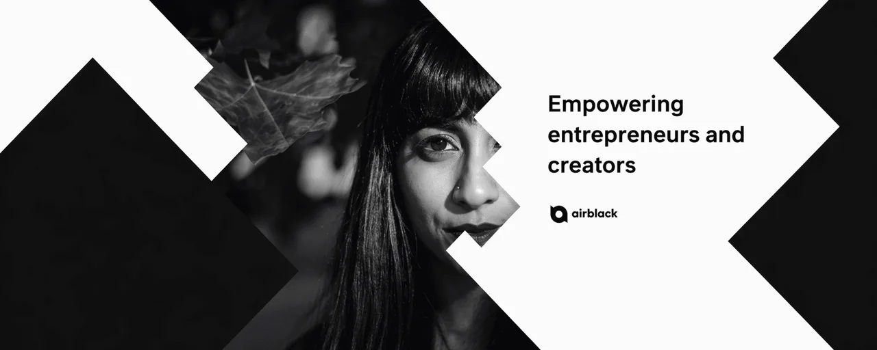 Airblack, empowering entrepreneurs and creators